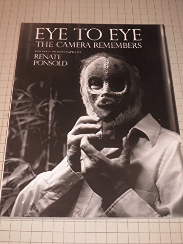 Stock image for Eye to Eye: The Camera Remembers for sale by Inno Dubelaar Books