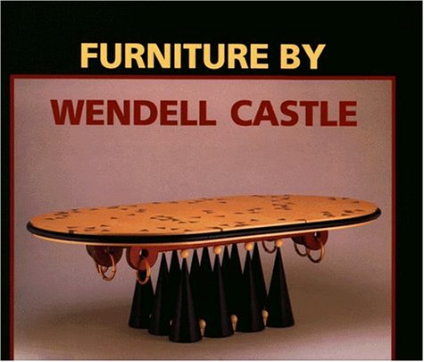 9781555950330: Furniture by Wendell Castle