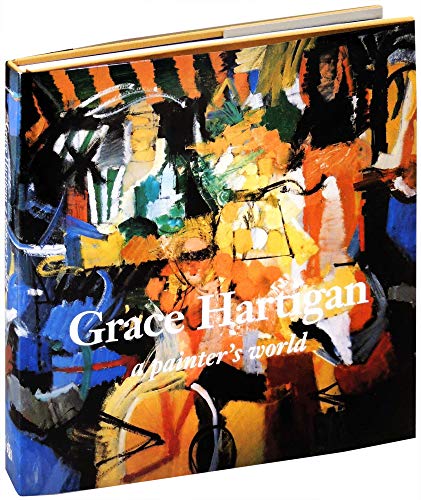 Grace Hartigan: A Painter's World (9781555950415) by Mattison, Robert Saltonstall