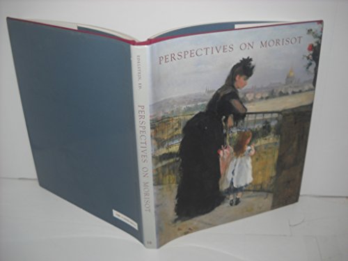 Beispielbild fr Perspectives on Morisot zum Verkauf von ThriftBooks-Atlanta