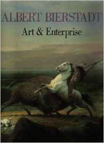 9781555950590: Albert Bierstadt: Art and Enterprise