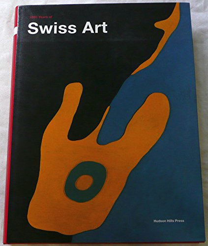 Stock image for 1000 Years of Swiss Art for sale by ThriftBooks-Dallas