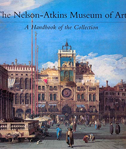 Beispielbild fr The Nelson-Atkins Museum of Art zum Verkauf von Wonder Book