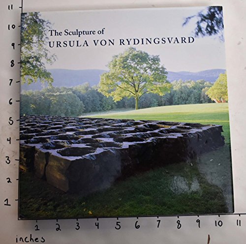 9781555951221: The Sculpture of Ursula Von Rydingsvard