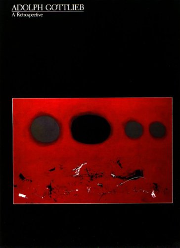 Adolph Gottlieb: A Retrospective (9781555951252) by Alloway, Lawrence; MacNaughton, Mary Davis