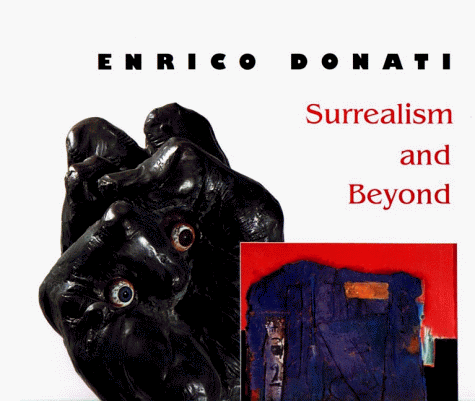 9781555951382: Enrico Donati: Surrealism and Beyond