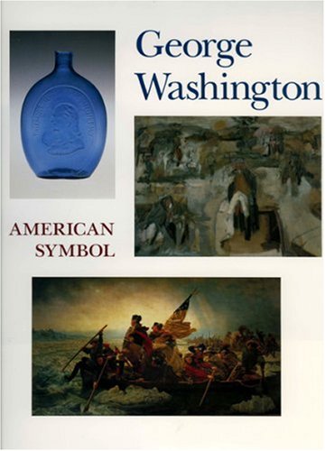 Imagen de archivo de George Washington : American Symbol a la venta por Better World Books