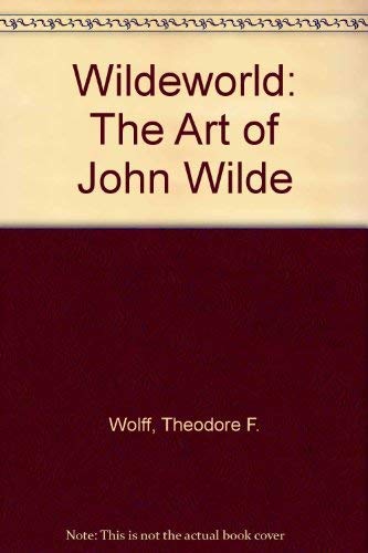 Imagen de archivo de Wildeworld: The Art of John Wilde a la venta por HPB-Blue
