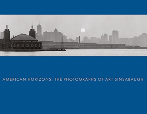 Beispielbild fr American Horizons: The Photographs of Art Sinsabaugh zum Verkauf von Doc O'Connor