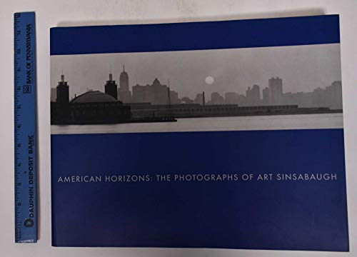 Beispielbild fr American Horizons: The Photography of Art Sinsabaugh zum Verkauf von HPB-Red