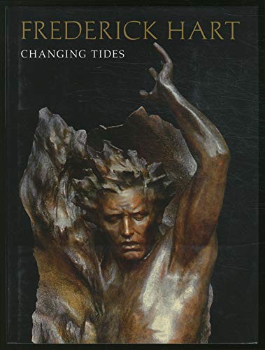 Imagen de archivo de Frederick Hart: Changing Tides a la venta por ThriftBooks-Atlanta