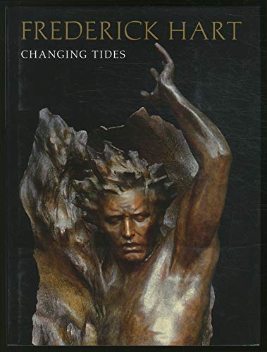 Frederick Hart: Changing Tides (9781555952334) by Novak, Michael; Turner, Frederick