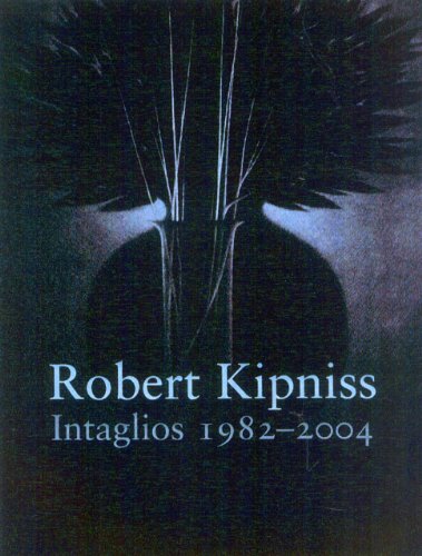 Beispielbild fr Robert Kipness : Intaglios, 1982-2004 zum Verkauf von Better World Books