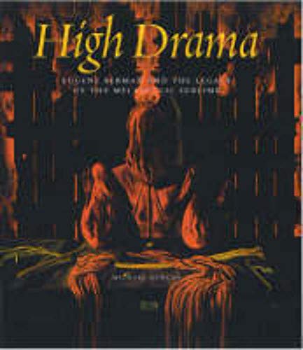 Imagen de archivo de High Drama: Eugene Berman and the Legacy of the Melancholic Sublime a la venta por Front Cover Books