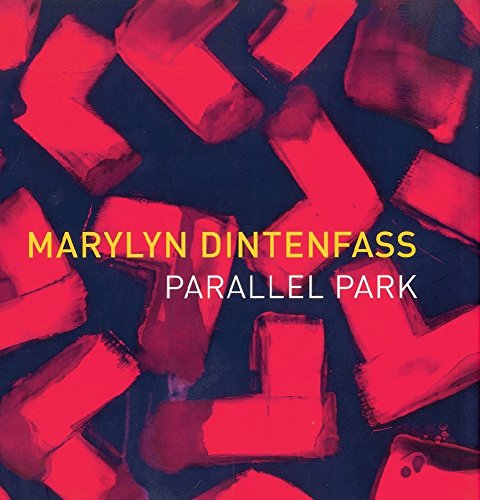 Beispielbild fr Marylyn Dintenfass: Parallel Park zum Verkauf von Strand Book Store, ABAA