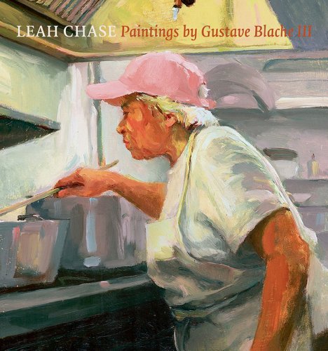 Stock image for Leah Chase: Paintings by Gustave Blache III for sale by Ebooksweb