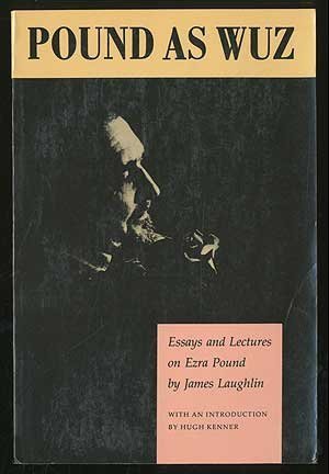 Beispielbild fr Pound as Wuz : Essays and Lectures on Ezra Pound zum Verkauf von Better World Books
