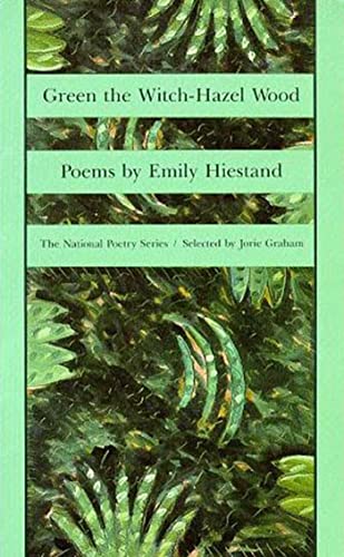 9781555971205: Green the Witch-hazel Wood (National Poetry Series)