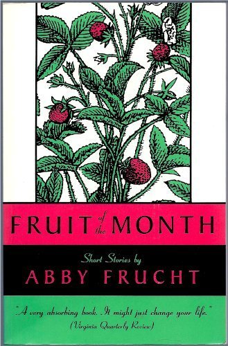 Stock image for Fruit Of The Month for sale by Foxtrot Books