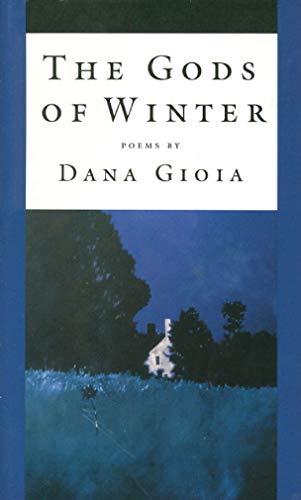 The Gods of Winter (9781555971472) by Gioia, Dana