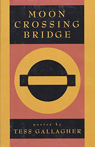 Beispielbild fr Moon Crossing Bridge : Poetry zum Verkauf von Better World Books