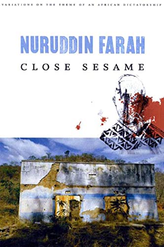 9781555971625: Close Sesame (Variations on the Theme of an African Dictatorship)