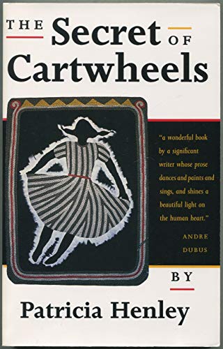9781555971687: The Secret of Cartwheels (Graywolf Short Fiction)
