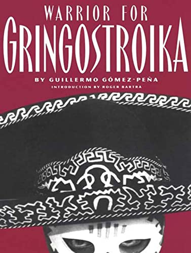Beispielbild fr Warrior for Gringostroika: Essays, Performance Texts, and Poetry zum Verkauf von Wonder Book