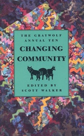 9781555972028: Changing Community (Graywolf Annual)