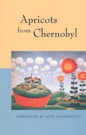 Apricots from Chernobyl: Narratives