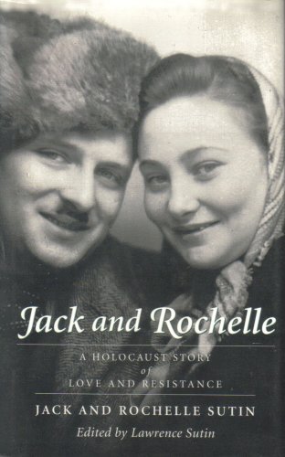 Stock image for Jack and Rochelle: A Holocaust Story of Love and Resistance for sale by Books for Life