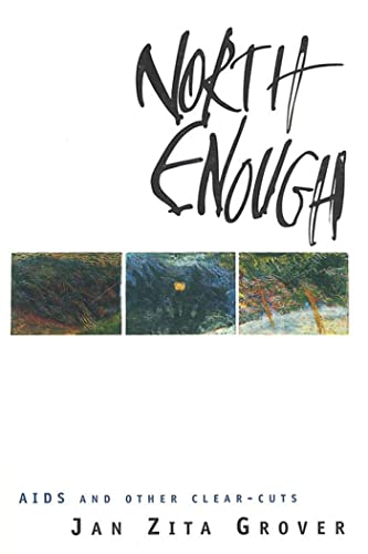 Imagen de archivo de North Enough: AIDS and Other Clear-Cuts a la venta por Cambridge Books