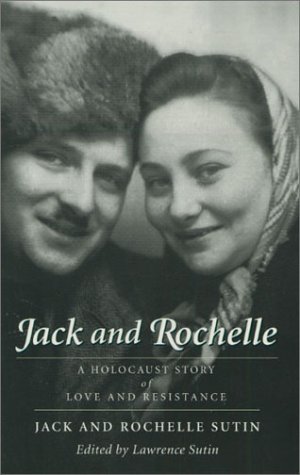Stock image for Jack and Rochelle: A Holocaust Story of Love and Resistance for sale by Wonder Book
