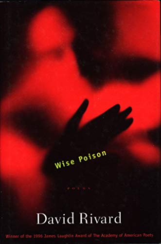 9781555972516: Wise poison: Poems