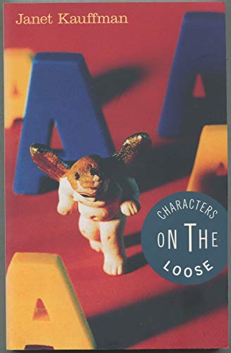 9781555972523: Characters on the Loose: Stories