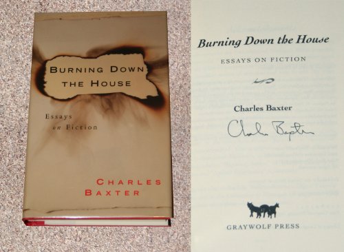 Stock image for Burning Down the House: Essays on Fiction for sale by Goodwill of Colorado