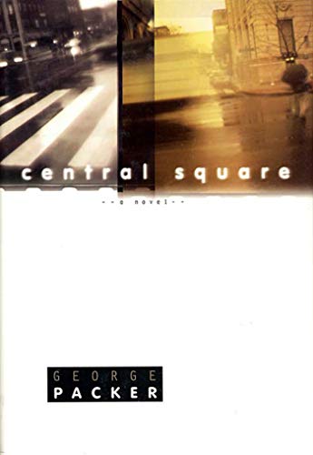 9781555972776: Central Square: A Novel