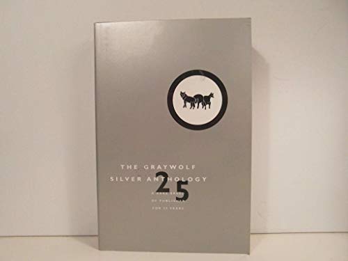 Stock image for The Graywolf Silver Anthology for sale by Bookmarc's