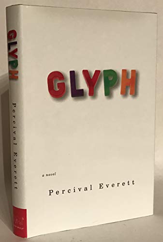 Glyph: A Novel (9781555972967) by Everett, Percival