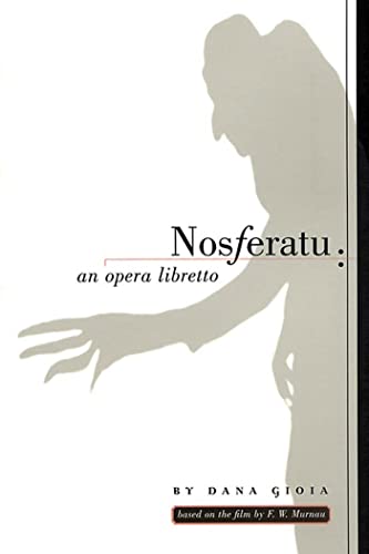 Imagen de archivo de Nosferatu: An Opera Libretto a la venta por Ergodebooks