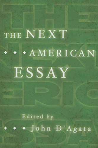 Imagen de archivo de The Next American Essay (A New History of the Essay) a la venta por SecondSale