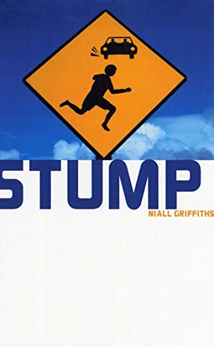 Stock image for Stump: A Novel for sale by Bookoutlet1