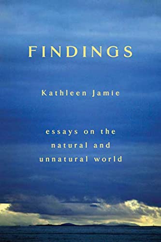 9781555974459: Findings: Essays on the Natural and Unnatural World