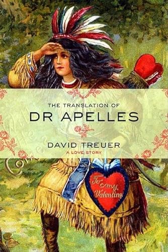 Beispielbild fr The Translation of Dr Apelles : A Love Story zum Verkauf von Better World Books