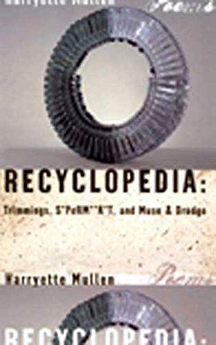 Imagen de archivo de Recyclopedia : Trimmings, S*PerM**K*T, and Muse & Drudge a la venta por WorldofBooks
