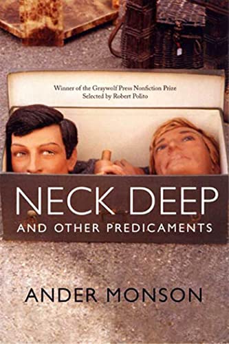 Beispielbild fr Neck Deep and Other Predicaments: Essays zum Verkauf von SecondSale