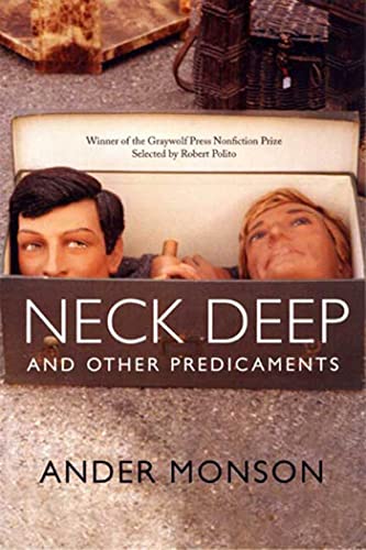 Stock image for Neck Deep and Other Predicaments: Essays for sale by SecondSale