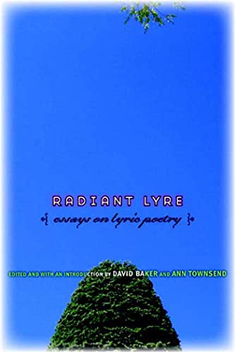 Beispielbild fr Radiant Lyre: Essays on Lyric Poetry zum Verkauf von Wonder Book