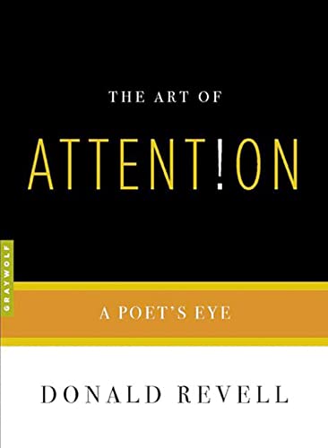 Imagen de archivo de The Art of Attention : A Poet's Eye a la venta por Better World Books