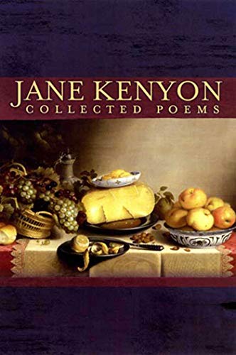 Collected Poems (9781555974787) by Kenyon, Jane
